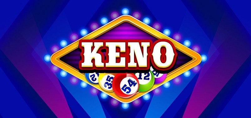 Chơi Keno trực tuyến tại các nhà cái uy tín